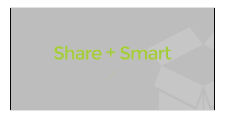 Share + Smart / 타인과 함께 지혜를 나누면서 문제를 풀어갈 줄 아는 사람